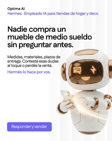 HERMES para hogar — nadie compra un mueble caro sin preguntar antes